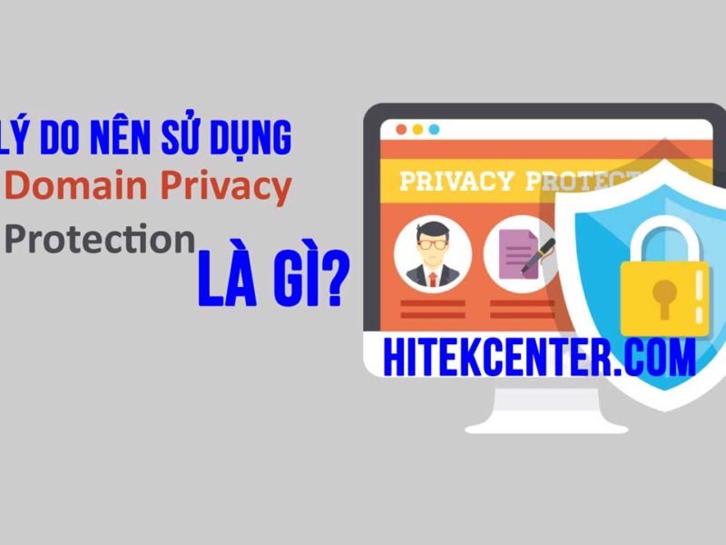 Domain Privacy Protection là gì?