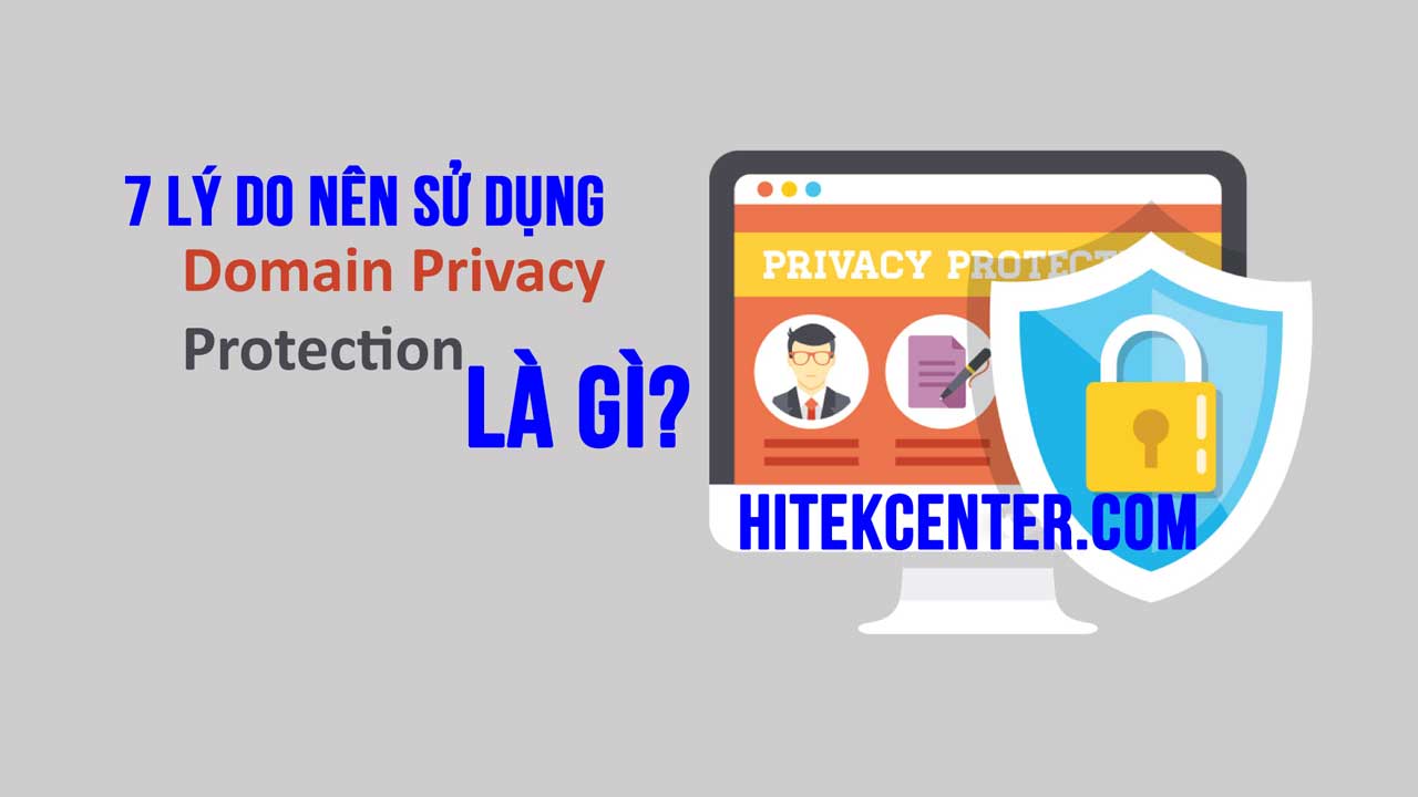 Domain Privacy Protection là gì?